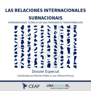 Las relaciones internacionales subnacionales: aproximaciones teóricas de una realidad en permanente transformación